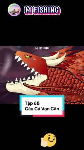 Tập 68 | Cá Triệu Cân Quẩy Tung Thằng Câu Cá | Câu Cá Vạn Cân #MFishing #cauca #fishing #xh 