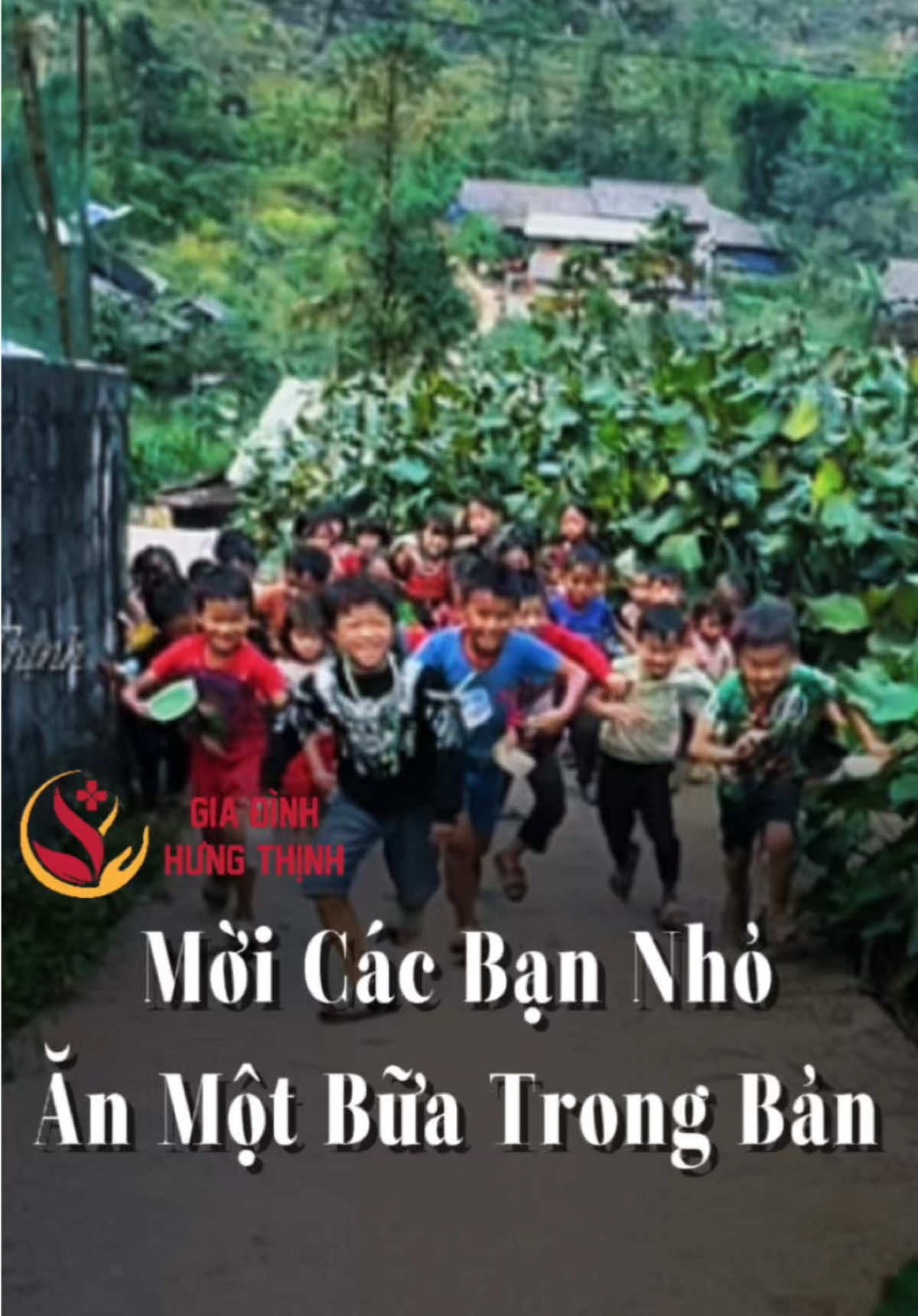 Mời Các Bạn Nhỏ Trong Bản Ăn Một Bữa 🥰  #caohohungthinh #giadinhhungthinh 