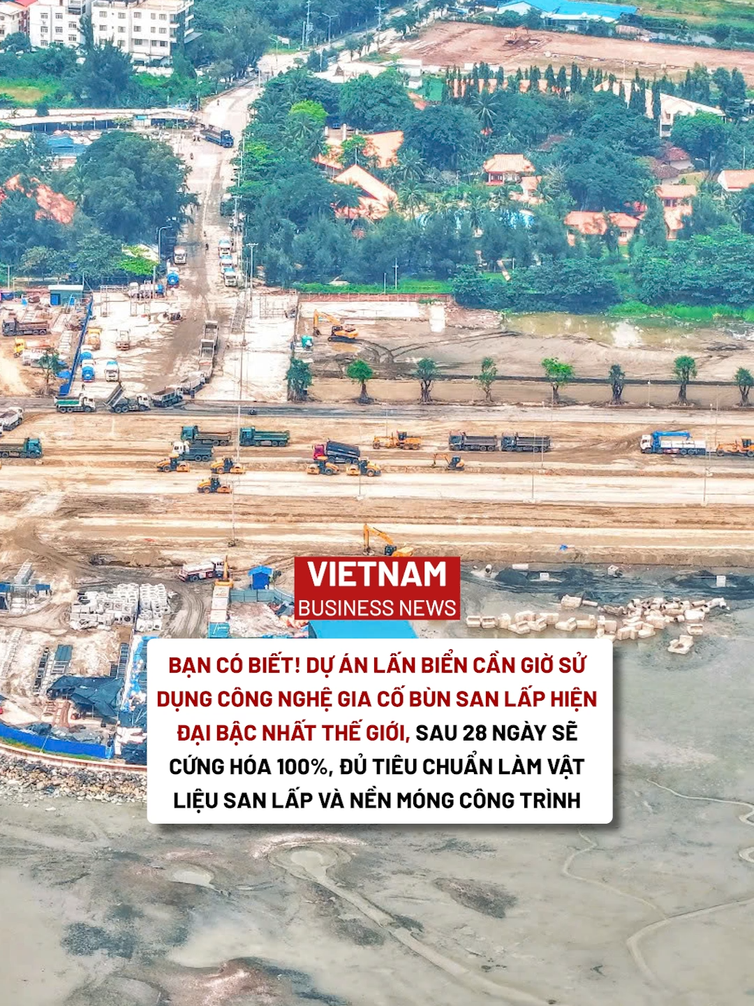 BẠN CÓ BIẾT! DỰ ÁN LẤN BIỂN CẦN GIỜ sử dụng công nghệ gia cố bùn san lấp hiện đại bậc nhất thế giới, sau 28 ngày sẽ cứng hóa 100%, đủ tiêu chuẩn làm vật liệu san lấp và nền móng công trình.  #cầngiờ #vinhomesgreenparadise #ESG