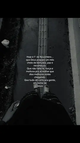 Amém!! #fy #novembro #frases #viral #viraliza 