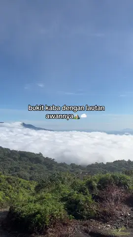 #bukitkaba #gunung #lautanawan 