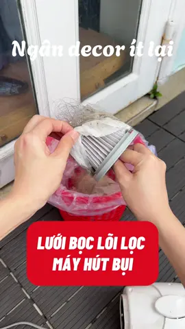 Lưới bọc lõi lọc máy hút bụi #ngandecor #dogiadung #luoibocloimayhutbui #luoibocloilocmayhutbui 