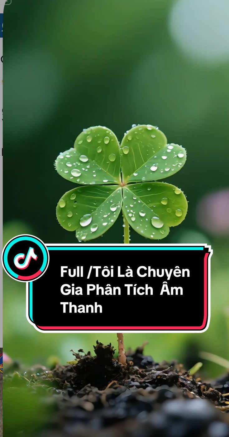 Tôi Là Chuyên Gia Phân Tích Ẩm Thanh | Full-QA Audio#truyenaudio #truyện #ngheketruyen #love_you111 #foryoupage 