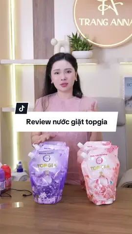 Review nước giặt topgia có hiệu quả như quảng cáo?#tranganna #review #xuhuong #nuocgiattopgia 