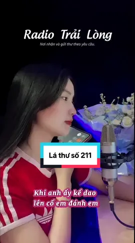 Lá thư số 211. #vananhradio #radio #tinhyeu 