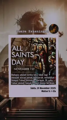 Hari Raya Semua Orang Kudus#motivasikatolik #storyrohanikristen #katolikku_keren #katolikindonesia🇮🇩 