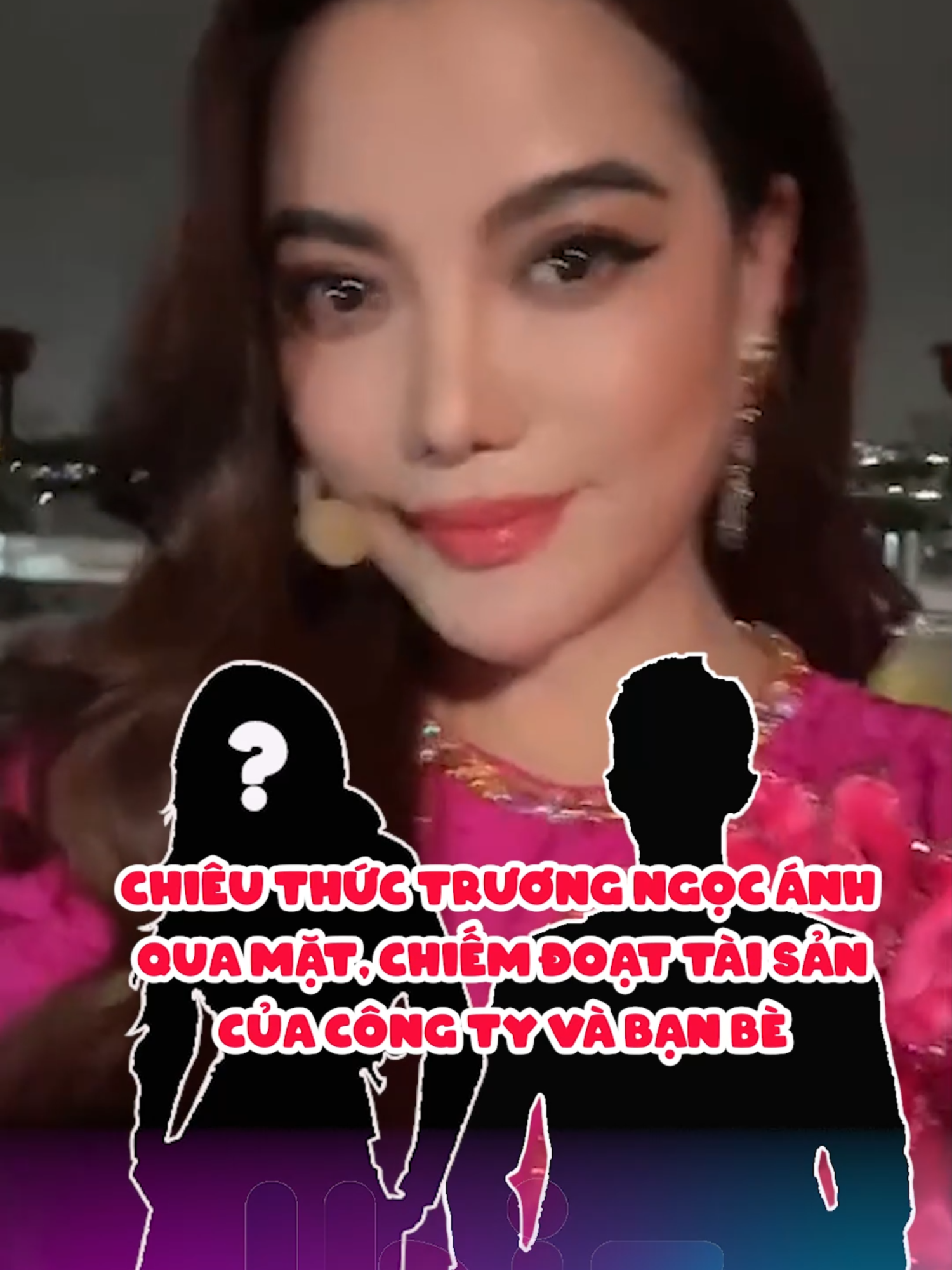 Chiêu thức Trương Ngọc Ánh qua mặt chiế,m đọa,t tài sản của công ty và bạn bè #ibiz #truongngocanh #dienvien #nghesi