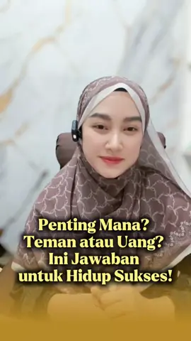 PENTING MANA? TEMAN ATAU UANG? Ini Jawaban Untuk Hidup Sukses!! #lenamayaofficial #katabijak #catatanmotivasi #motivasi #fyp 