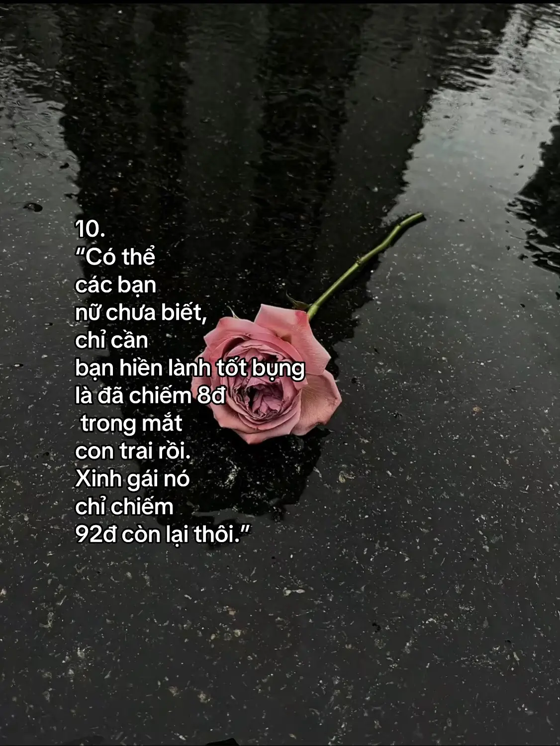 Có thể các bạn nữ chưa biết, chỉ cần bạn hiền lành tốt bụng là đã chiếm 8đ trong mắt con trai rồi. Xinh gái nó chỉ chiếm 92đ còn lại thôi. #foryoupage❤️❤️ #xinh #tot #viral #crush 