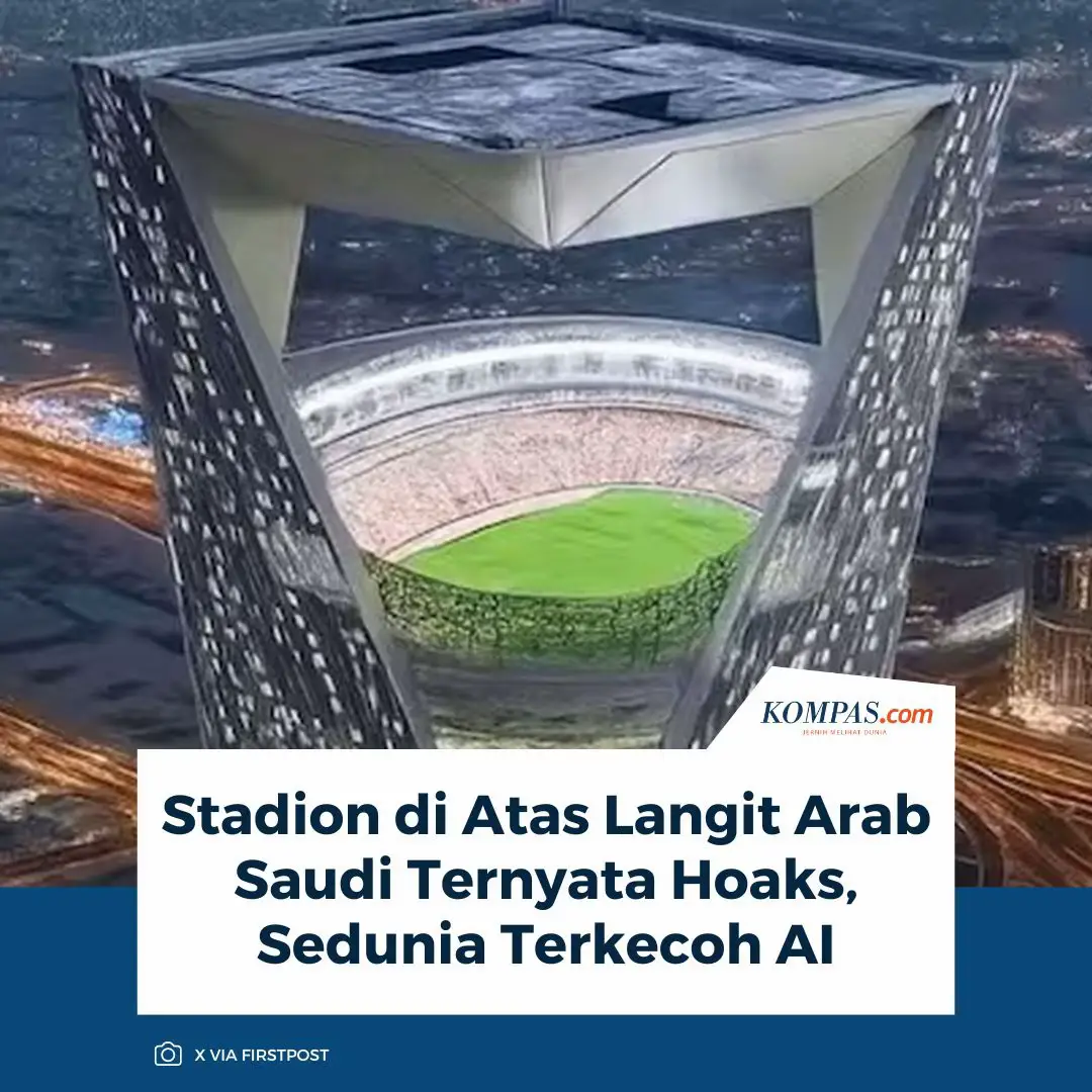 Video stadion di atas langit untuk Piala Dunia 2034 Arab Saudi ternyata bukan proyek asli, melainkan hasil rekayasa artificial intelligence (AI). Video yang memperlihatkan stadion bercahaya di Kota Neom itu viral hingga warganet mengira desain tersebut resmi. Dikutip AFP, sumber yang dekat dengan proyek menyatakan, “Desain itu sepenuhnya palsu dan tidak ada hubungannya dengan rencana pembangunan Arab Saudi. Tidak ada sumber resmi yang mengonfirmasi hal itu.” Setelah ditelusuri, video berasal dari akun Instagram @/hyporaultraworks yang kerap mengunggah desain stadion futuristik hasil rekayasa AI. Pada Jumat (31/10/2025), pemilik akun mengonfirmasi kepada AFP bahwa video itu dibuat sebagai konsep imajinatif. Penulis: Aditya Jaya Iswara ~R #Stadion #PialaDunia #ArabSaudi #Global