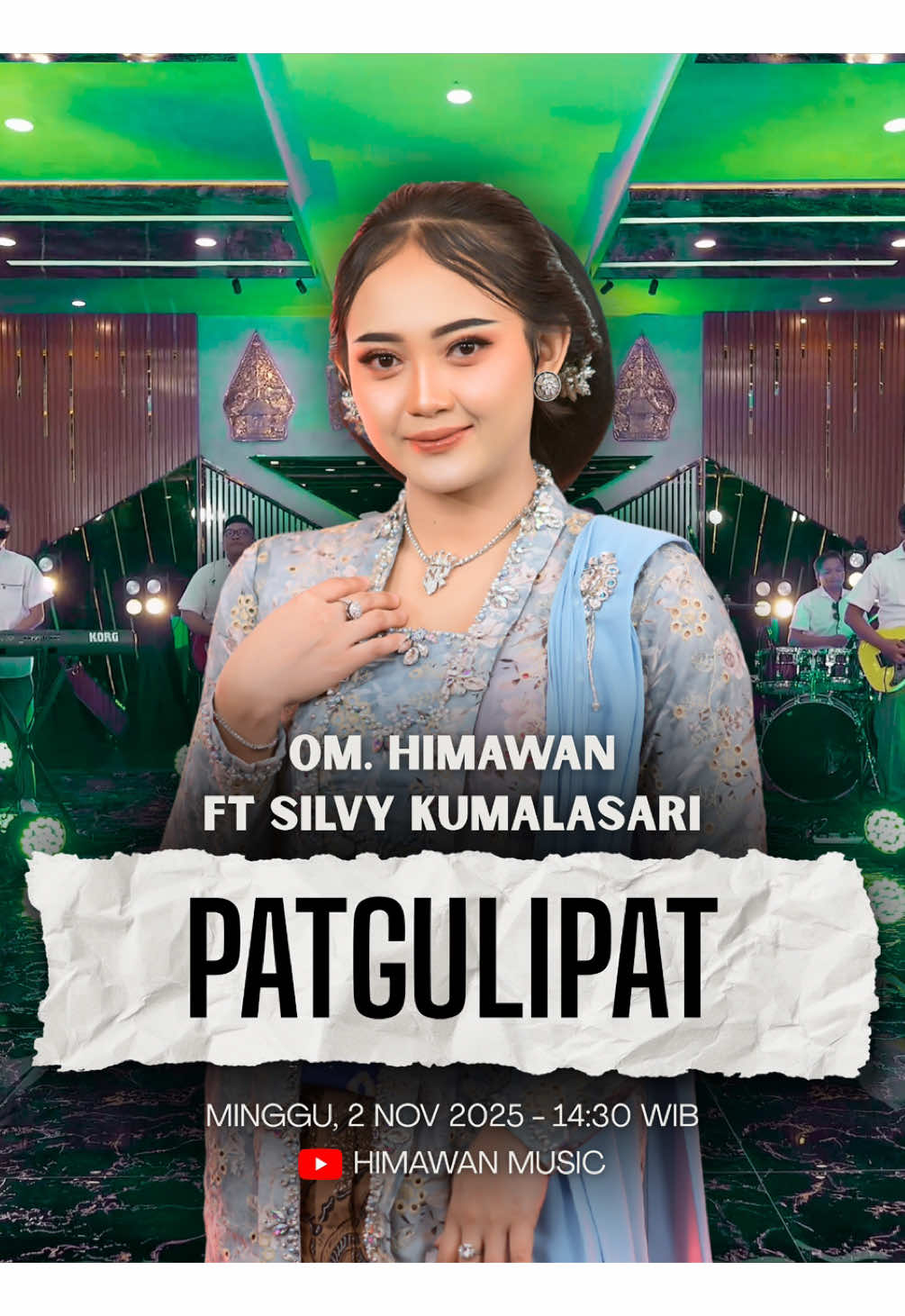 ‼️ RILIS SEGERA ‼️ 🗓️ MINGGU, 2 NOV 2025 ⏰ 14.30 WIB  ✨PATGULIPAT - OM HIMAWAN FT SILVY KUMALASARI✨ . . . @Silvy Kumalasari @OM HIMAWAN  #patgulipat #silvykumalasari #omhimawan #dangdutjadul #fyp 