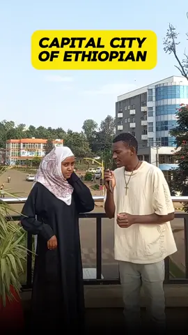Capital city of Ethiopian……❤️❤️❤️❤️❤️❤️❤️❤️❤️❤️ . . . . . #fyp  #ethiopian_tik_tok🇪🇹🇪🇹🇪🇹🇪🇹  #habeshatiktok  #question  #education 