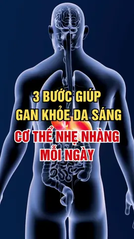 3 Bước Giúp Gan Khoẻ, Da Sáng, Cơ Thể Nhẹ Nhàng Mỗi Ngày! #dovital #gan #songkhoe #suckhoe #songkhoemoingay 