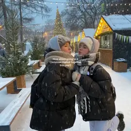 You and me? 🧣🎁✨🎄 #christmasmarket #foryoupage #holidays #viral 