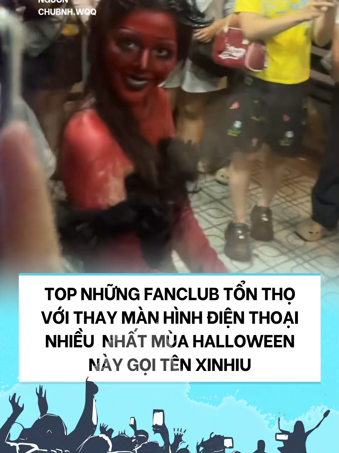 Top những fanclub tổn thọ với thay màn hình điện thoại nhiều  nhất mùa halloween này gọi tên fan của em xinh Muội #kenhshowbiz #ksb #xuhuong #trending #new #muoi #emxinhsayhi