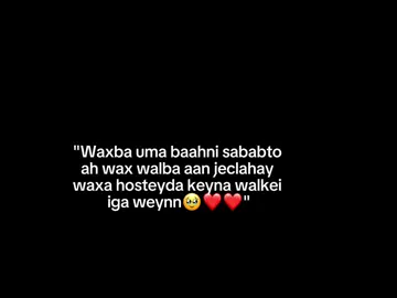 walkei❤️❤️ . . . #❤️ #fyp #somalitiktok #viewsproblem #hutha 