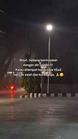 Maaf Ketua: akhir2 ini pikiran ku sedang tidak baik2 saja 🙏🥺#katakata #sadstory #pejuangnafkah #galaubrutal🥀 #storymalam 