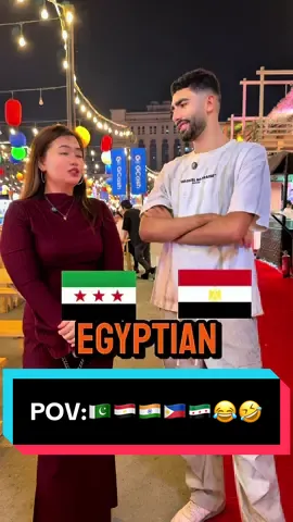 POV:🇵🇰🇪🇬🇮🇳🇵🇭🇸🇾😂🤣#egyptian #philippines #india #pakistan #dubai🇦🇪 @Mostafa sasa 🇦🇪🇪🇬 @Maria Anna Margarita 