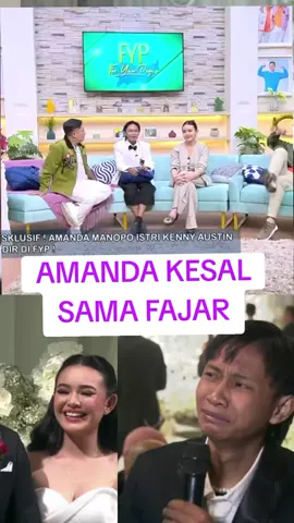 AMANADA KESAL SAMA FAJAR#amandamanopo #fajarsadboy 