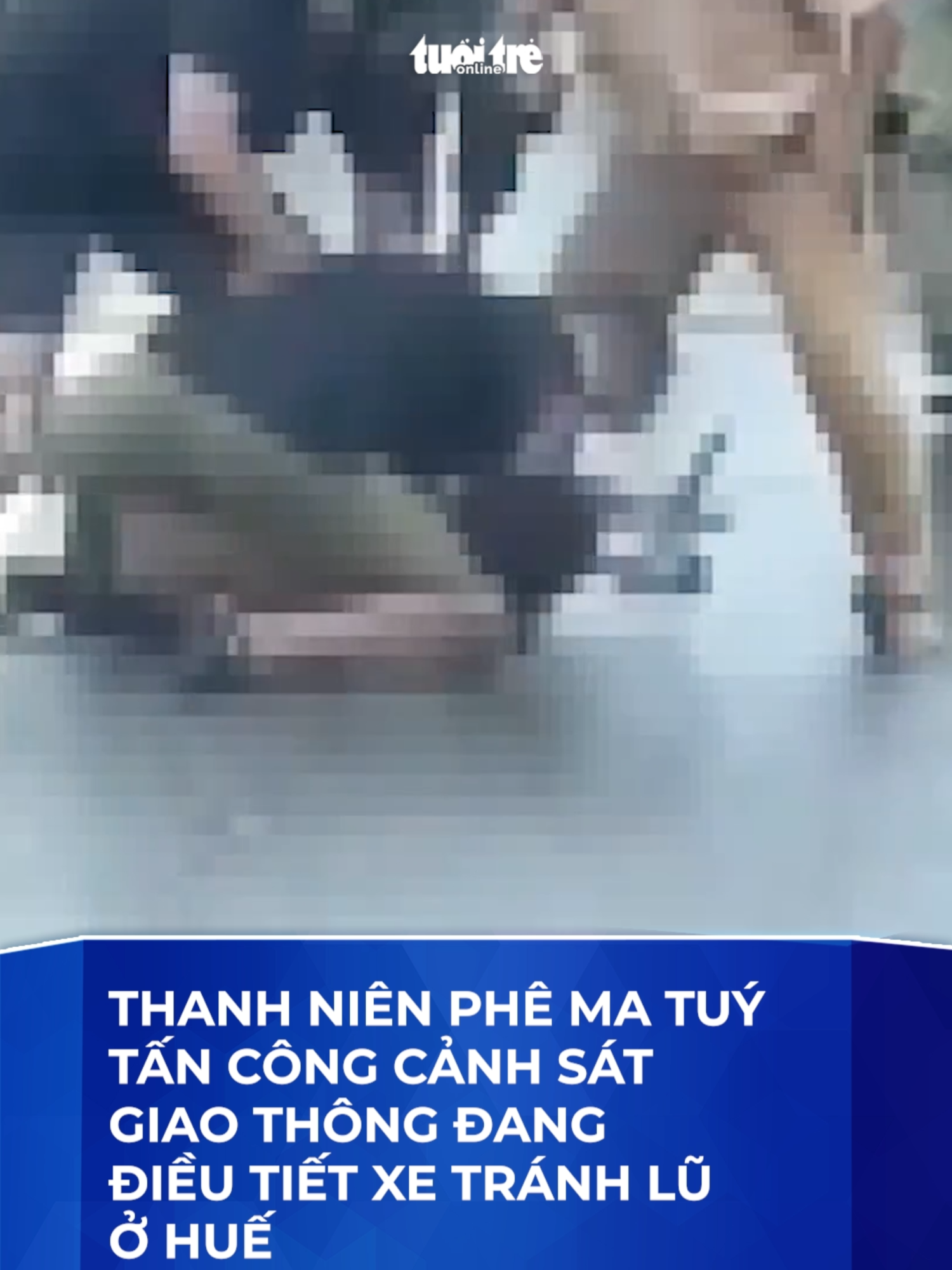 Thanh niên phê m.a t.*.y t.ấ.n công cảnh sát giao thông đang điều tiết xe tránh lũ ở Huế #tintuc #baotuoitre #tancong #huế