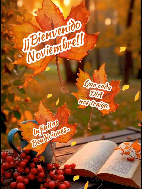 Bienvenido Noviembre #CapCut #felizdia #dios #noviembre #parati 