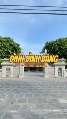 Đình làng Đình Bảng - Di tích quốc gia đặc biệt #bacninhxuadivake #hvpnvn #ttdpt #ttmxh #dinhbang 