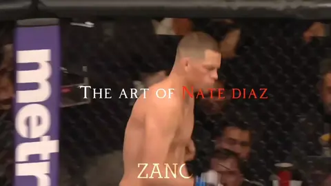 The art of nate diaz . .#natediaz#UFC #Idontgiveadamn#edit#ufc_mma_sport 