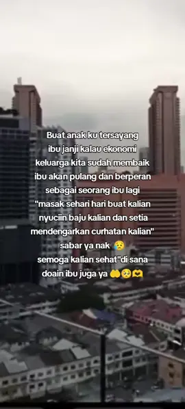 sabar ya nak🥺 smoga Klian sehat2 di sana ya,peluk dari jauh nak😥🫂#semangatdemianak  #pejuangrupiah #foryou  #Bismillah #malaysia🇮🇩🇲🇾 