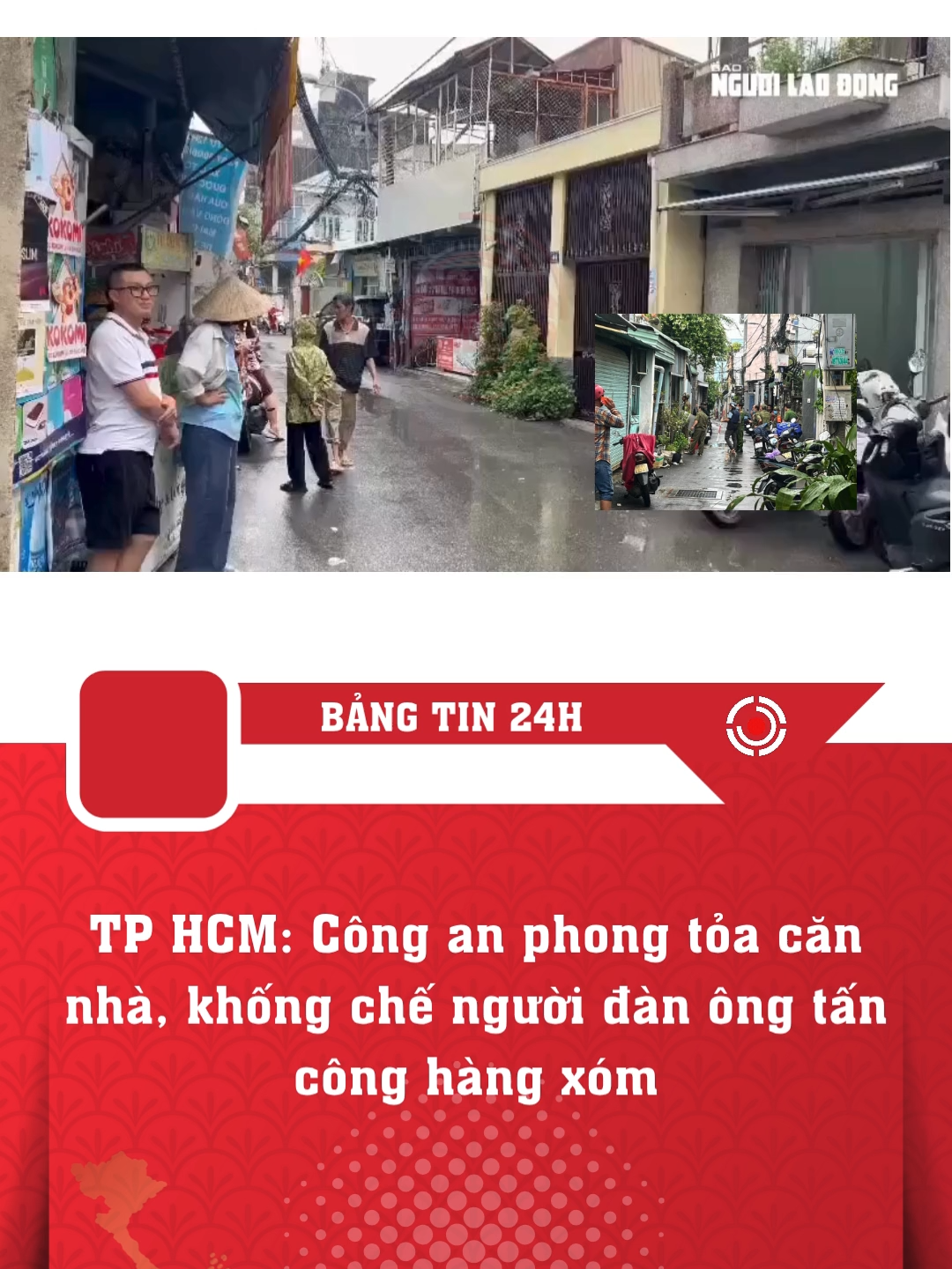 TP HCM: Công an phong tỏa căn nhà, khống chế người đàn ông tấn công hàng xóm #xuhuong #tintuc24h #tintuc #bangtin24h #tiktok #tiktoknew