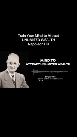 How to Train Your Mind to Attract Unlimited Wealth | Napoleon Hill #fyp 