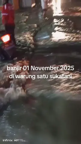 banjir di warung satu sukatani 01 November 2025 #banjir #kirimanbanjir#warungsatu #sukatani 