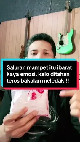 Saluran mampet itu ibarat kaya emosi, kalo ditahan terus bakalan meledak !! #sodaapi #fyppppppppppppppppppppppp #promoguncang1111 #sipalingaffiliate #gajiansale 