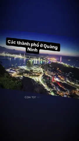 #CapCut 🌏 广宁省拥有五座非常值得一游的城市——锦普、芒街、东朝、下龙和翁比，每一座城市都有自己独特的魅力与风光。 #quangninh14 #dulichquangninh #quangninh #like 