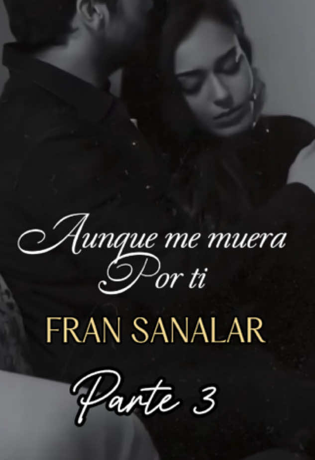 Hay amores que duelen… pero aun así el corazón insiste 💔✨ Aunque me muera por ti, aprendí a quererme primero. “Te quise con el alma… y aun así tuve que soltar 💗🕊️ ¿A quién te recuerda?”     Aunque me muera por ti / Parte 3 / Fran Sanalar / Letras / Amor que duele / Te extraño / Cancion del momento / Tiktok Latino / Nueva canción / Musica Romantica /Musica nueva / Tendencia Musical / Musica viral / Cancion Viral / TikTok viral / Parati / Para ti / Tendencia Viral  / Capcut amor / Capcutamor / CapCut Motivacional #aunquememueraporti#fransanalar#letras#capcutmotivacional #capcutamor  