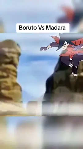 Boruto Vs Madara  #Anime #mangas #tiktokanime #animefyp #animerecommendations 