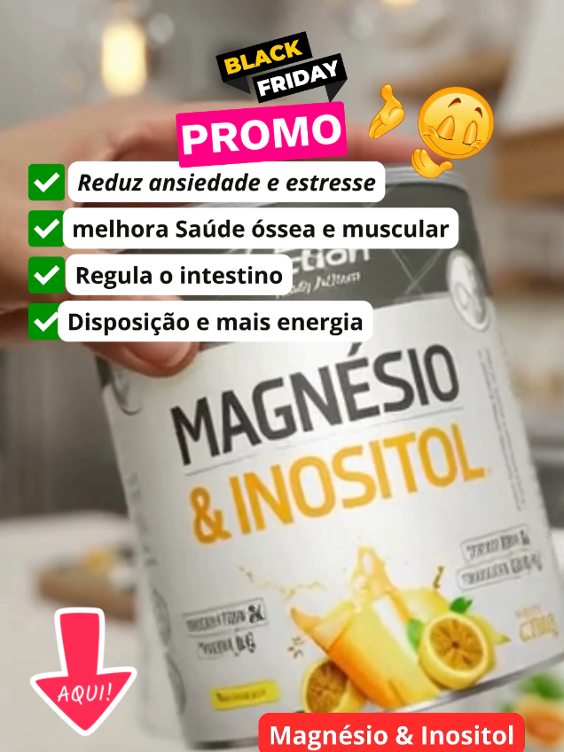 Pegue seu kit e aproveite os beneficios do Magnésio & inositol #magnesioinositol #TikTokShop1111BR #tiktokshopblackfridaybr #suplementos #Fitness 