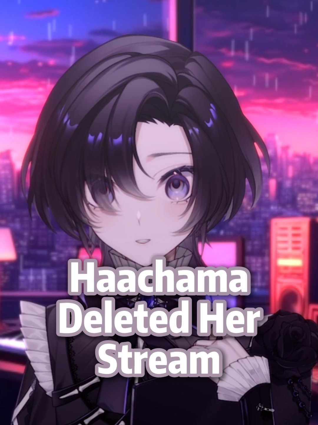 Haachama Deleted Her Stream After Crying #vtuber #fyp #envtuber #anime #vtuberen #vtubers #vtubersclips #vtuberclips #puppetvtuber #shoukokent #haachama #akaihaato #hololive #hololivejp