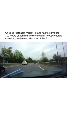 Wesley Fofana, 24, pleaded guilty at North East Surrey magistrates court to one count of driving dangerously on 20 April along the A3. The incident came to light after another motorist captured the footage on a dashcam and reported it to the police. The date of the offence predates eight other speeding charges for which Fofana was disqualified from driving for two years in May. The recording, published by the CPS, shows him speeding on the hard shoulder and winding recklessly through traffic. The district judge Julie Cooper sentenced Fofana to an 18-month community order, which includes 300 hours of community service and ordered him to pay £85 costs and a £114 victim surcharge #UB1UB2 