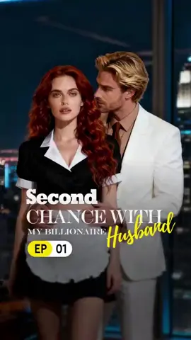 Episode 01 Second Chance With My Billionaire Husband #creatorsearchinsights #billionarehusband #aidrama #series #usa 