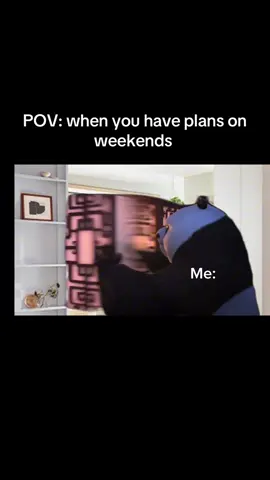 #POV #relatable #weekends #sleep #meme 
