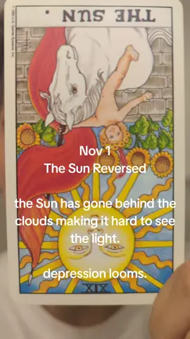 Nov 1 2025 the Sun Reversed  affirmation 