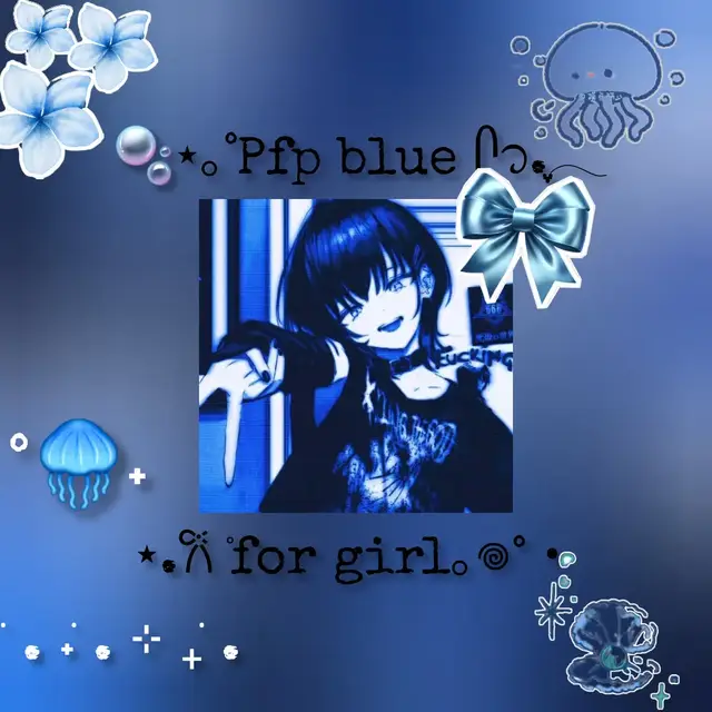 .. #pfp #blue #girl #fyp #foryou 