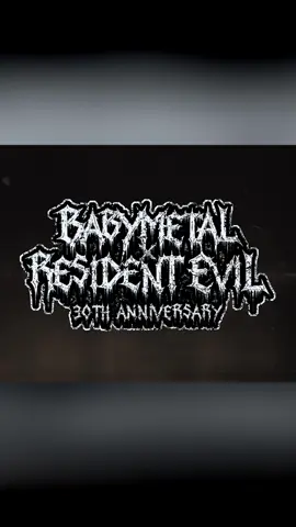 @BABYMETAL_JAPAN and Resident Evil are joining forces to celebrate 30 years of survival horror. #ResidentEvil #BABYMETAL 