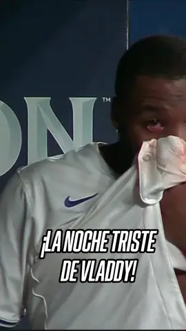 No pudo ser la noche de Vladdy... 😰 ¡El dominicano no pudo contener las lágrimas! 😭