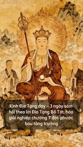 Trong pháp thoại này, con xin chia sẻ trọn vẹn pháp sám hối ba ngày theo lời Địa Tạng Vương Bồ Tát, giúp quý đạo hữu biết cách tu ngay tại nhà, hóa giải nghiệp cũ, mở cửa phước báu và an lành cho cả gia đạo. #tuetu18 #ĐịaTạngVươngBồTát #TừBi #TríTuệ #nammodiatangvuongbotat 