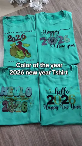 Color of the year 2026.Transformative Teal, checkout na habang complete pa ang mga sizes at makakapili ka pa ng design na gusto mo. #newyear2026 #2026newyeartshirt #newyeartshirt #coloroftheyear2026 #tshirt 