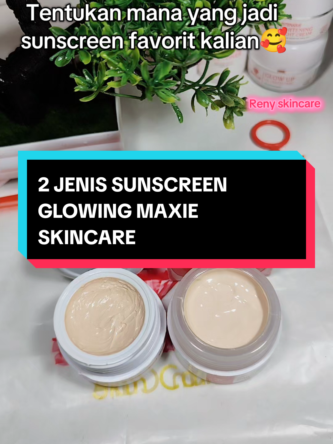𝐒𝐮𝐧𝐬𝐜𝐫𝐞𝐞𝐧 𝐌𝐚𝐱𝐢𝐞  Ada 𝟐 ᴊᴇɴɪs yang bisa kamu pilih sesuai kebutuhan kulitmu: ✅️1️⃣ Beautiful Sunscreen Cream 🌸 Tekstur ringan, creamy 🌸 Ada efek tone up natural (tidak lebay) 🌸 Cocok untuk daily look yang soft ✅️2️⃣ Sunscreen Glowing 💎 Tekstur padat & coverage lebih mantap 💎 Tone up lebih strong, bikin wajah cerah seketika 💎 Pas untuk kamu yang suka hasil glowing maksimal 📌 Dua-duanya sama-sama: ✔ Melindungi kulit dari sinar UV ✔ Menutrisi kulit ✔ Bikin wajah cerah terawat #maxieskincare #skincaremaxie #maxieoriginal #maxiebpom #skincarefyp 