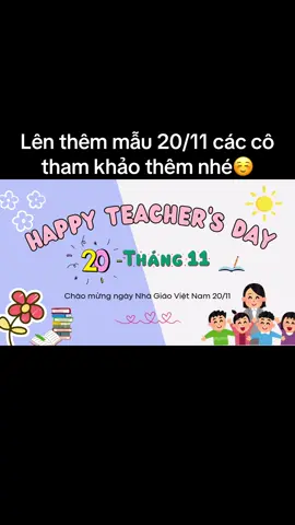 Video Ngày nhà Giáo Việt Nam 20/11 các cô tham khảo thêm ạ #nhàgiaovietnam #20/11 #canva 