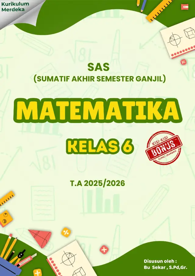 SOAL SAS MATEMATIKA KELAS 6 | T.A 2025/2026. Hallo Ibu bapak hebat, Berikut soal SAS Mata Pelajaran Matematika untuk kelas 6, semoga dapat bermanfaat🙏🥰 Next mau SAS kelas berapa? komen aja ya🤗 #matematikakelas6  #soalmatematikakelas6  #sumatifakhirsemester  #matematikasdkelas6  #fypシ゚viral 