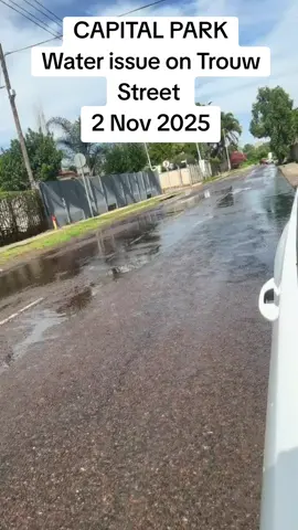 CAPITAL PARK Water issue on Trouw Street  2 Nov 2025 #DAatWork #cityoftshwane #infrastructure #ward01 #tikitoki @rekordpretoria @DA MOOT @da_gauteng_gpl @TMPD Safety  Cllr Leon Kruyshaar  Ward 1